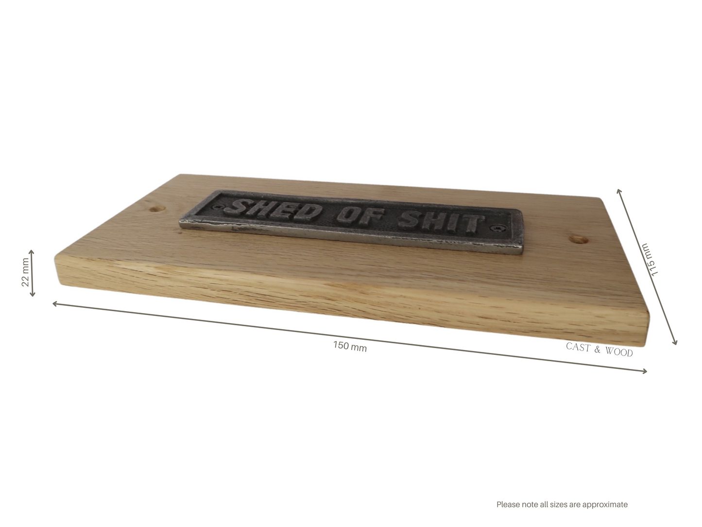 Solid Oak Mounted Shed of S*** Plaque