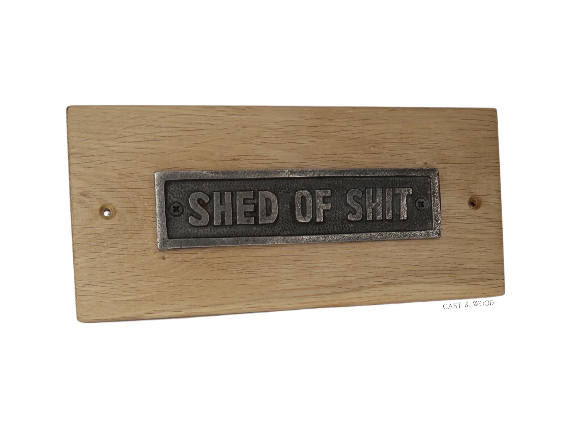 Solid Oak Mounted Shed of S*** Plaque