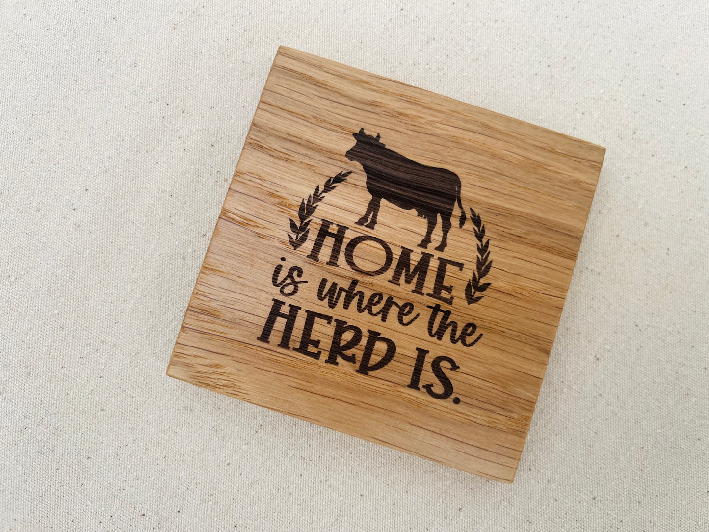 Home is Where the Herd is Oak Coaster