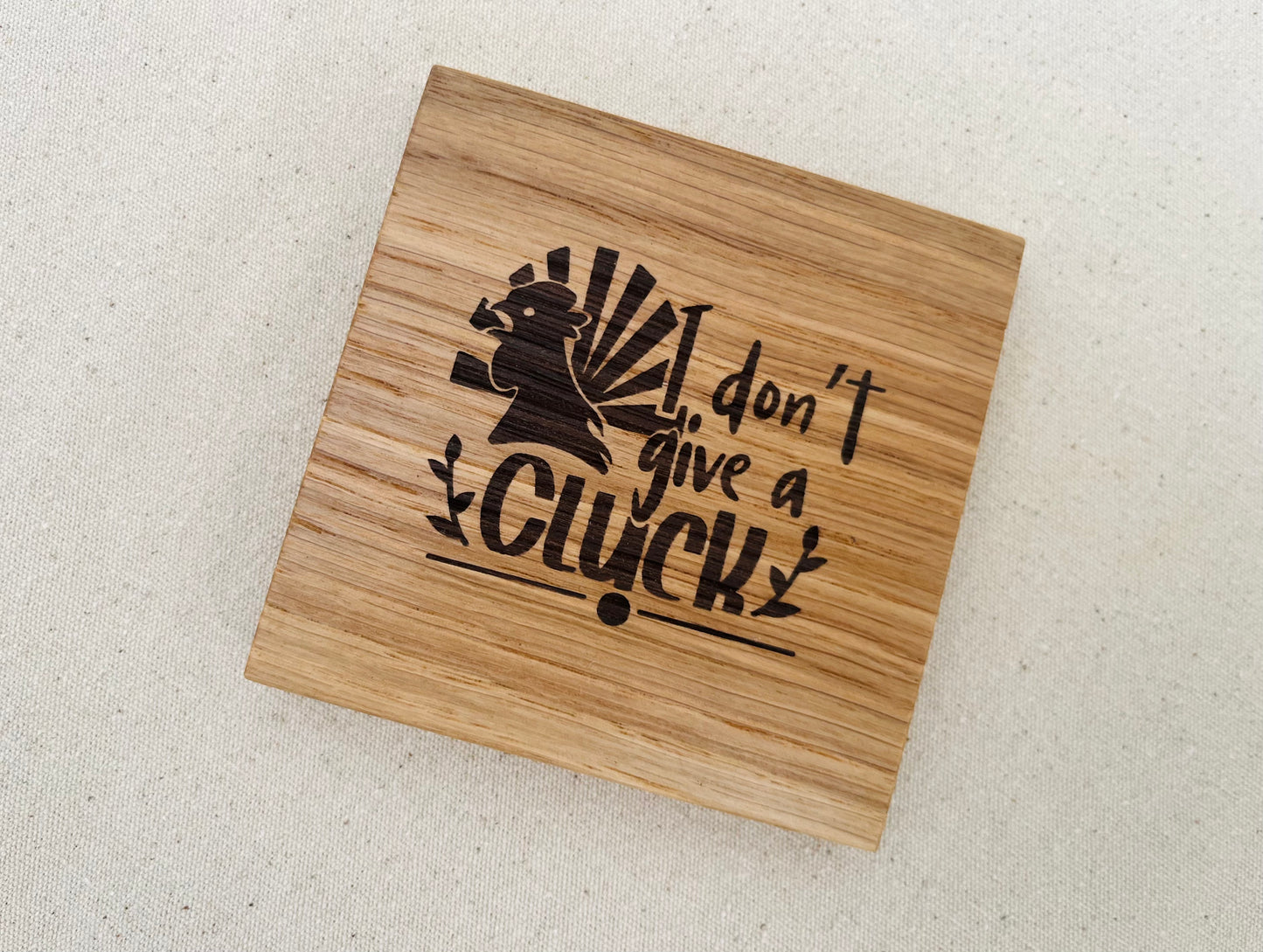 I Don't Give a Cluck Engraved Coaster