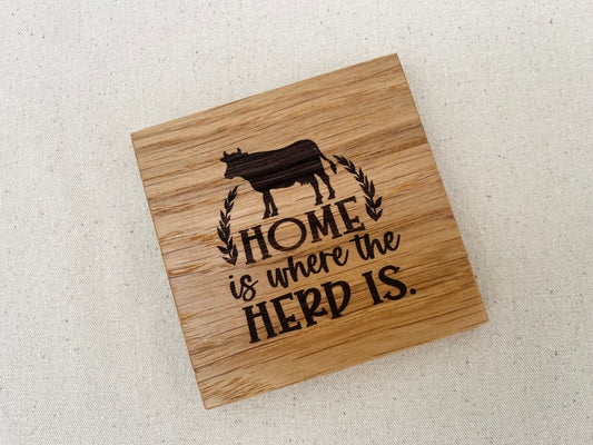 Home is Where the Herd is Oak Coaster