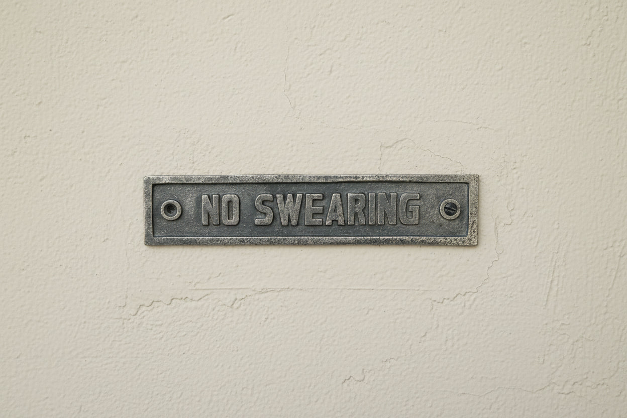 No Swearing Wall Plaque Sign